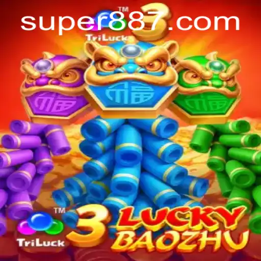 Discover the Exciting World of 3LuckyBaozhu: A Super 887 Adventure