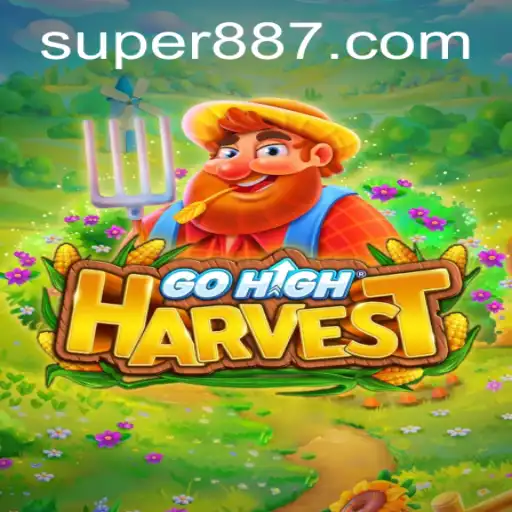 GoHighHarvest: Navigating the World of Super 887