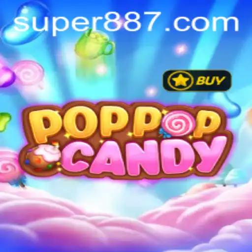 Discover the Exciting World of POPPOPCANDY: Unveiling Super 887